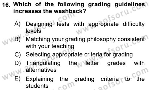 Yabancı Dil Öğretiminde Ölçme Ve Değerlendirme 2 Dersi 2015 - 2016 Yılı (Final) Dönem Sonu Sınav Soruları 16. Soru