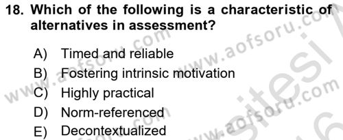 Yabancı Dil Öğretiminde Ölçme Ve Değerlendirme 2 Dersi 2015 - 2016 Yılı (Final) Dönem Sonu Sınav Soruları 18. Soru