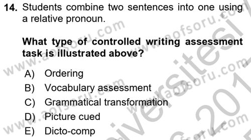 Yabancı Dil Öğretiminde Ölçme Ve Değerlendirme 2 Dersi 2016 - 2017 Yılı 3 Ders Sınav Soruları 14. Soru