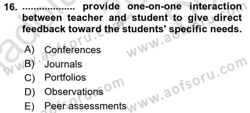 Yabancı Dil Öğretiminde Ölçme Ve Değerlendirme 2 Dersi 2016 - 2017 Yılı (Final) Dönem Sonu Sınav Soruları 16. Soru