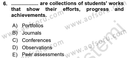 Yabancı Dil Öğretiminde Ölçme Ve Değerlendirme 2 Dersi 2016 - 2017 Yılı (Final) Dönem Sonu Sınav Soruları 6. Soru