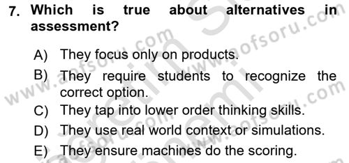 Yabancı Dil Öğretiminde Ölçme Ve Değerlendirme 2 Dersi 2016 - 2017 Yılı (Final) Dönem Sonu Sınav Soruları 7. Soru