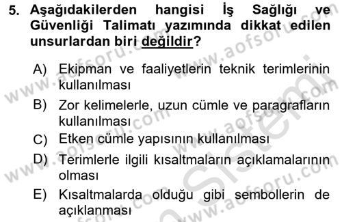 İş Sağlığı ve Güvenliğinin Temelleri Dersi 2019 - 2020 Yılı (Vize) Ara Sınav Soruları 5. Soru
