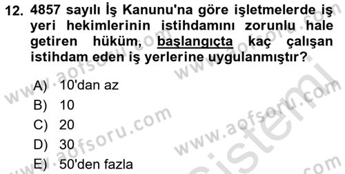 İş Sağlığı ve Güvenliğinin Temelleri Dersi 2019 - 2020 Yılı (Final) Dönem Sonu Sınav Soruları 12. Soru