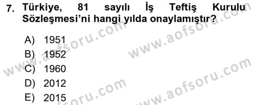 İş Sağlığı ve Güvenliğinin Temelleri Dersi 2019 - 2020 Yılı (Final) Dönem Sonu Sınav Soruları 7. Soru
