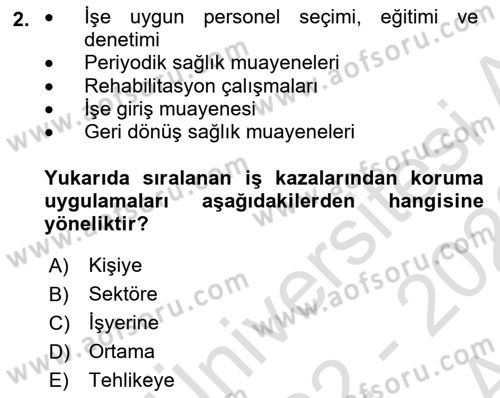 İş Sağlığı ve Güvenliğinin Temelleri Dersi 2022 - 2023 Yılı (Vize) Ara Sınav Soruları 2. Soru