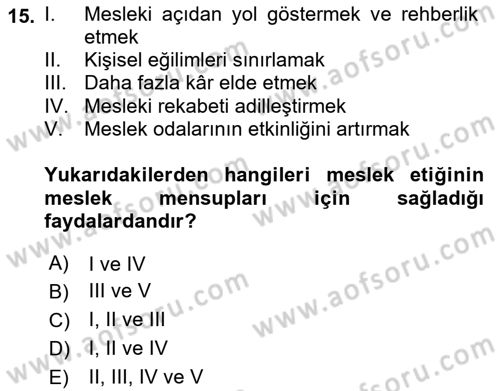 İş Sağlığı ve Güvenliğinin Temelleri Dersi 2022 - 2023 Yılı (Final) Dönem Sonu Sınavı 15. Soru