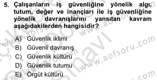 İş Sağlığı ve Güvenliğinin Temelleri Dersi 2022 - 2023 Yılı (Final) Dönem Sonu Sınavı 5. Soru