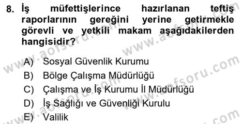 İş Sağlığı ve Güvenliğinin Temelleri Dersi 2022 - 2023 Yılı (Final) Dönem Sonu Sınavı 8. Soru