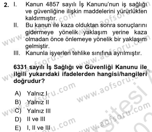 İş Sağlığı ve Güvenliğinin Temelleri Dersi 2022 - 2023 Yılı Yaz Okulu Sınav Soruları 2. Soru