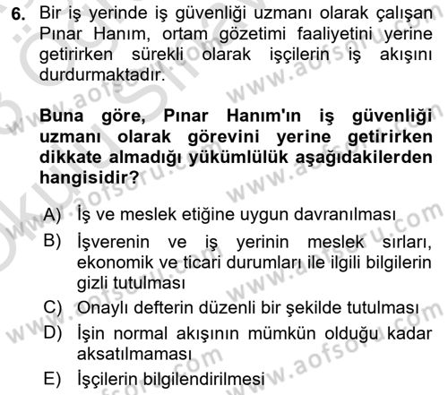 İş Sağlığı ve Güvenliğinin Temelleri Dersi 2022 - 2023 Yılı Yaz Okulu Sınav Soruları 6. Soru