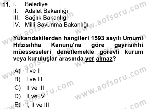 İş Sağlığı ve Güvenliğinin Temelleri Dersi 2023 - 2024 Yılı Yaz Okulu Sınav Soruları 11. Soru