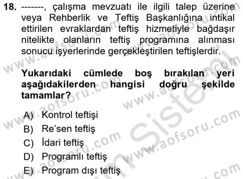 İş Sağlığı ve Güvenliğinin Temelleri Dersi 2023 - 2024 Yılı Yaz Okulu Sınav Soruları 18. Soru