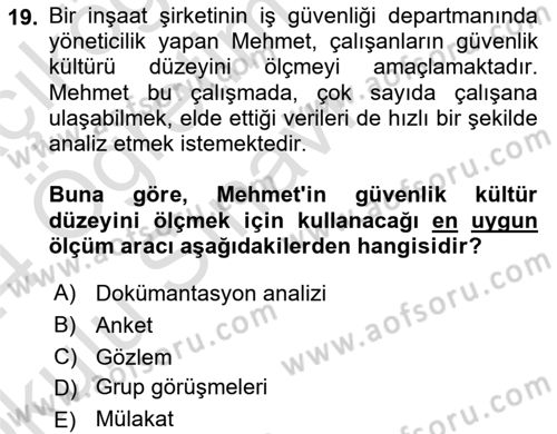 İş Sağlığı ve Güvenliğinin Temelleri Dersi 2023 - 2024 Yılı Yaz Okulu Sınav Soruları 19. Soru