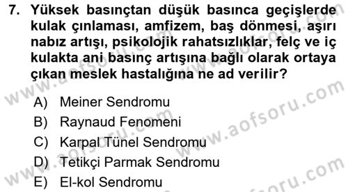 İş Sağlığı ve Güvenliğinin Temelleri Dersi 2023 - 2024 Yılı Yaz Okulu Sınav Soruları 7. Soru