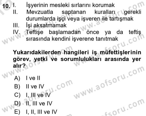 İş Sağlığı ve Güvenliğinin Temelleri Dersi 2024 - 2025 Yılı (Final) Dönem Sonu Sınav Soruları 10. Soru