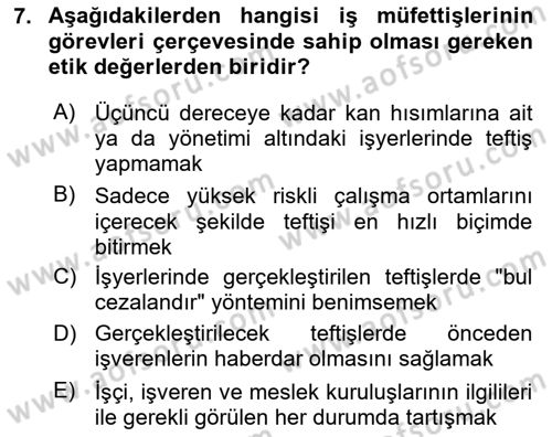 İş Sağlığı ve Güvenliğinin Temelleri Dersi 2024 - 2025 Yılı (Final) Dönem Sonu Sınav Soruları 7. Soru