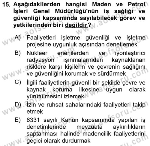 İş Sağlığı ve Güvenliğinin Temelleri Dersi 2025 - 2026 Yılı (Vize) Ara Sınav Soruları 15. Soru