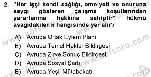 İş Sağlığı ve Güvenliğinin Temelleri Dersi 2025 - 2026 Yılı (Vize) Ara Sınav Soruları 2. Soru