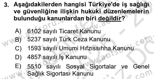 İş Sağlığı ve Güvenliğinin Temelleri Dersi 2025 - 2026 Yılı (Vize) Ara Sınav Soruları 3. Soru