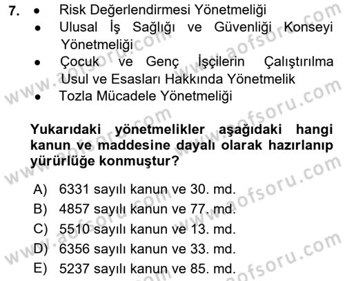 İş Sağlığı ve Güvenliğinin Temelleri Dersi 2025 - 2026 Yılı (Vize) Ara Sınav Soruları 7. Soru