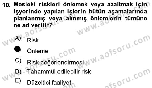 Yönetim Sistemleri ve Risk Yönetimi Dersi 2020 - 2021 Yılı Yaz Okulu Sınav Soruları 10. Soru