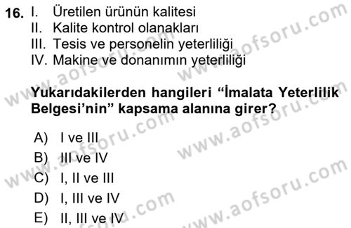 Yönetim Sistemleri ve Risk Yönetimi Dersi 2021 - 2022 Yılı (Vize) Ara Sınavı 16. Soru