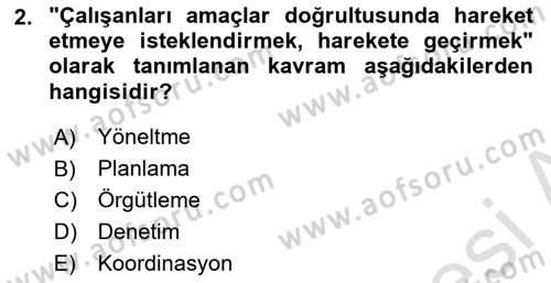 Yönetim Sistemleri ve Risk Yönetimi Dersi 2021 - 2022 Yılı (Vize) Ara Sınavı 2. Soru