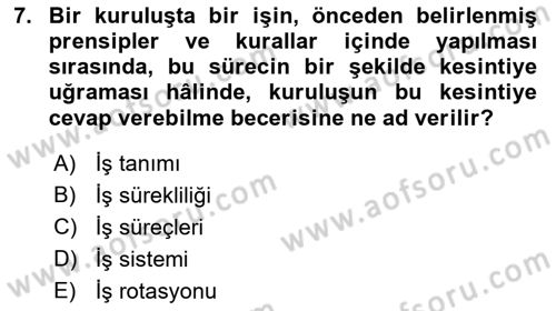Yönetim Sistemleri ve Risk Yönetimi Dersi 2021 - 2022 Yılı Yaz Okulu Sınav Soruları 7. Soru