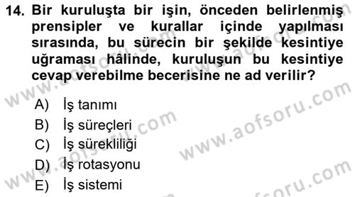 Yönetim Sistemleri ve Risk Yönetimi Dersi 2022 - 2023 Yılı (Vize) Ara Sınavı 14. Soru