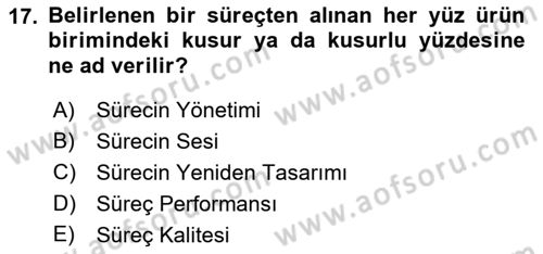 Yönetim Sistemleri ve Risk Yönetimi Dersi 2022 - 2023 Yılı (Vize) Ara Sınavı 17. Soru