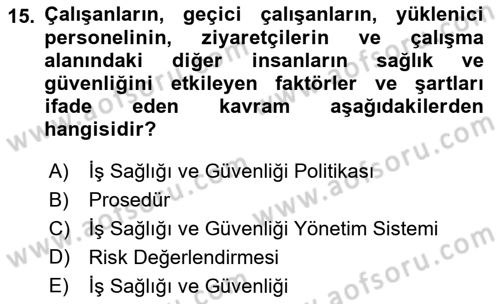 Yönetim Sistemleri ve Risk Yönetimi Dersi 2022 - 2023 Yılı (Final) Dönem Sonu Sınav Soruları 15. Soru