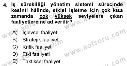 Yönetim Sistemleri ve Risk Yönetimi Dersi 2022 - 2023 Yılı Yaz Okulu Sınav Soruları 4. Soru
