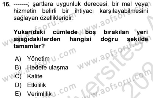 Yönetim Sistemleri ve Risk Yönetimi Dersi 2023 - 2024 Yılı (Vize) Ara Sınav Soruları 16. Soru