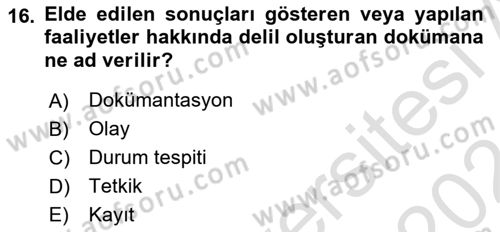 Yönetim Sistemleri ve Risk Yönetimi Dersi 2023 - 2024 Yılı (Final) Dönem Sonu Sınav Soruları 16. Soru