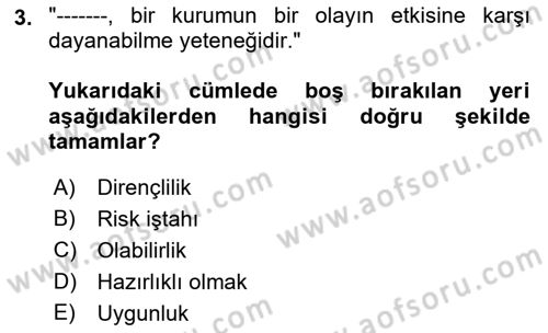 Yönetim Sistemleri ve Risk Yönetimi Dersi 2023 - 2024 Yılı (Final) Dönem Sonu Sınav Soruları 3. Soru