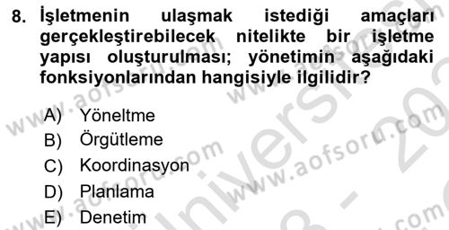 Yönetim Sistemleri ve Risk Yönetimi Dersi 2023 - 2024 Yılı Yaz Okulu Sınav Soruları 8. Soru