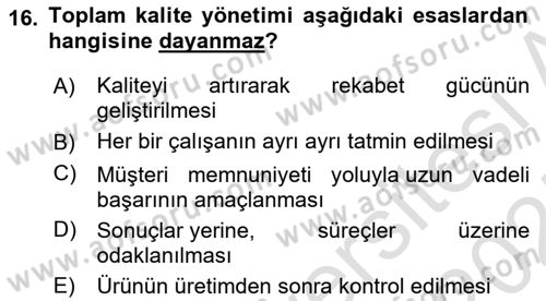 Yönetim Sistemleri ve Risk Yönetimi Dersi 2024 - 2025 Yılı (Vize) Ara Sınav Soruları 16. Soru