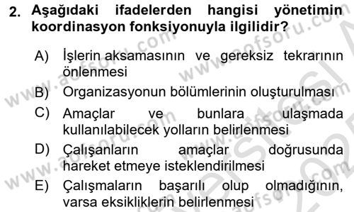 Yönetim Sistemleri ve Risk Yönetimi Dersi 2024 - 2025 Yılı Yaz Okulu Sınav Soruları 2. Soru