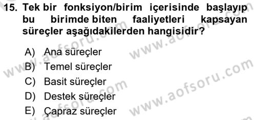 Yönetim Sistemleri ve Risk Yönetimi Dersi 2025 - 2026 Yılı (Vize) Ara Sınav Soruları 15. Soru
