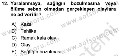 Yönetim Sistemleri ve Risk Yönetimi Dersi 2025 - 2026 Yılı (Final) Dönem Sonu Sınav Soruları 12. Soru