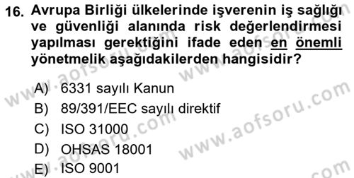 Yönetim Sistemleri ve Risk Yönetimi Dersi 2025 - 2026 Yılı (Final) Dönem Sonu Sınav Soruları 16. Soru