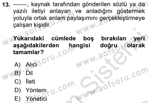 Çalışma Hayatında Bilişim, Belge Yönetimi Dersi 2020 - 2021 Yılı Yaz Okulu Sınav Soruları 13. Soru