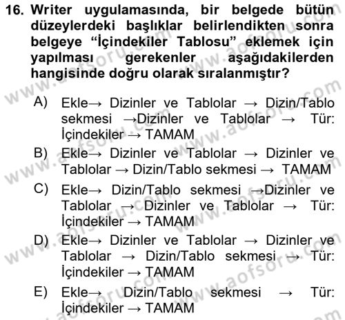 Çalışma Hayatında Bilişim, Belge Yönetimi Dersi 2020 - 2021 Yılı Yaz Okulu Sınav Soruları 16. Soru