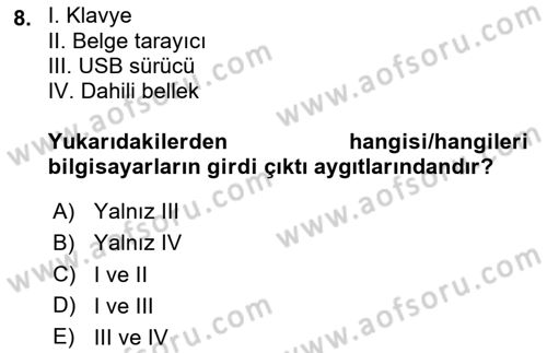 Çalışma Hayatında Bilişim, Belge Yönetimi Dersi 2020 - 2021 Yılı Yaz Okulu Sınav Soruları 8. Soru