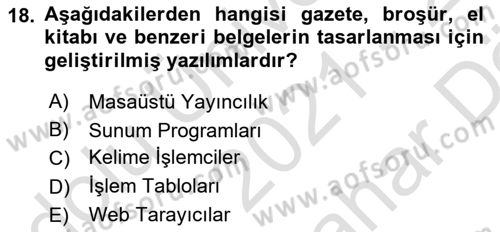 Çalışma Hayatında Bilişim, Belge Yönetimi Dersi 2021 - 2022 Yılı (Vize) Ara Sınav Soruları 18. Soru
