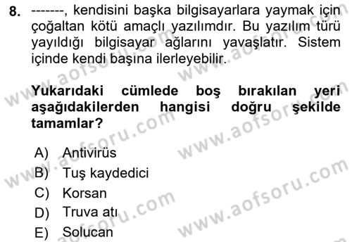 Çalışma Hayatında Bilişim, Belge Yönetimi Dersi 2021 - 2022 Yılı (Vize) Ara Sınav Soruları 8. Soru
