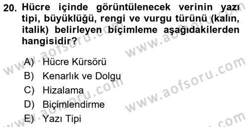 Çalışma Hayatında Bilişim, Belge Yönetimi Dersi 2021 - 2022 Yılı Yaz Okulu Sınav Soruları 20. Soru