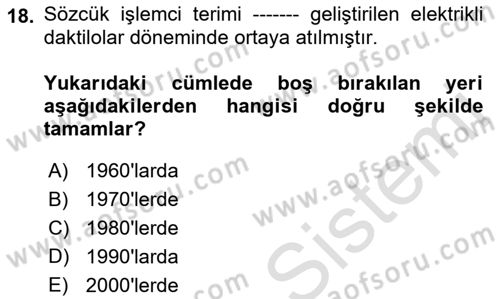 Çalışma Hayatında Bilişim, Belge Yönetimi Dersi 2022 - 2023 Yılı Yaz Okulu Sınav Soruları 18. Soru