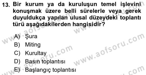 Çalışma Hayatında Bilişim, Belge Yönetimi Dersi 2023 - 2024 Yılı (Vize) Ara Sınav Soruları 13. Soru